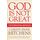 God is Not Great