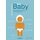 Das Baby. Inbetriebnahme, Wartung und Instandhaltung.