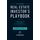 The Beginner Real Estate Investor Playbook: A Step-by-Step Guide to Buying Your First Investment Property