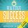 Real Estate Success in 5 Minutes a Day: Secrets of a Top Agent Revealed