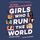 Girls Who Run the World: 31 CEOs Who Mean Business