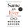 Same as Ever: A Guide to What Never Changes (English Edition)