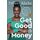 Get Good with Money: 10 Simple Steps to Becoming Financially Whole: Ten Simple Steps to Becoming Financially Whole