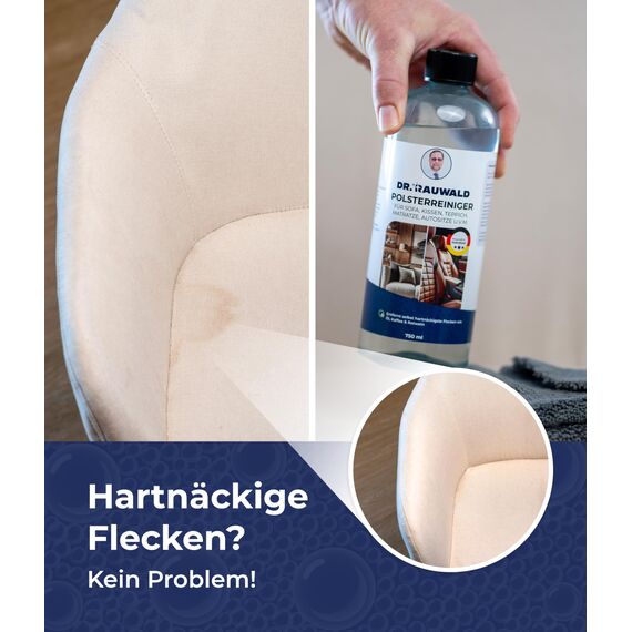 Dr. Rauwald Polsterreiniger 750ml inkl. Profi-Sprühkopf – Spezial für Wildleder, Alcantara, Sofa & Autositze – Anwendungsfertig gegen Flecken – Premium Manufaktur Qualität Made in Germany