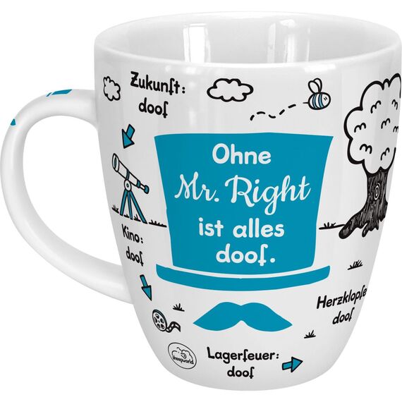 Sheepworld Tasse "Ohne Mr Right ist alles doof" | Porzellan, 45 cl | Becher für Kaffee und Tee, mit Spruch, Geschenk zur Hochzeit | 46511
