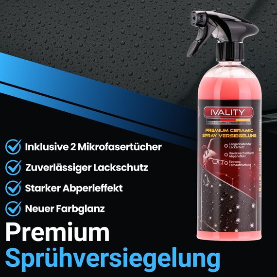 IVALITY Ceramic Versiegelung Auto 750ml mit Abperleffekt – Inkl. 2 Mikrofasertücher, Schützt den Lack und verstärkt die Farbtiefe, Keramikversiegelung, Felgen & Lackversiegelung Auto Spray
