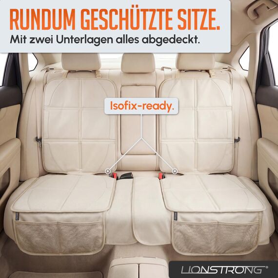 LIONSTRONG® Kindersitzunterlage - EXTRA Schutz [ISOFIX GEEIGNET] - wasserabweisender Autositzschoner Polyester Stoff - Sitzschutz Sitzschoner Auto Kindersitz - universell kompatibel - Creme