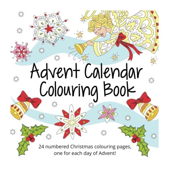 Advent Calendar Colouring Book: 24 Numbered Christmas Colouring Pages for Adults and Older Children