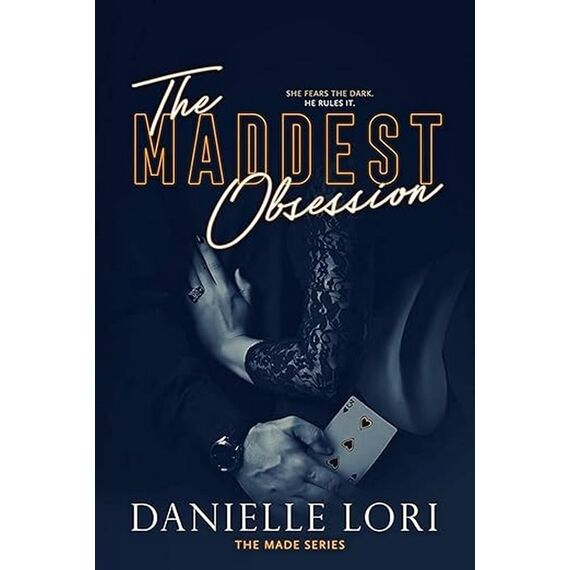The Maddest Obsession (Made, Band 2)