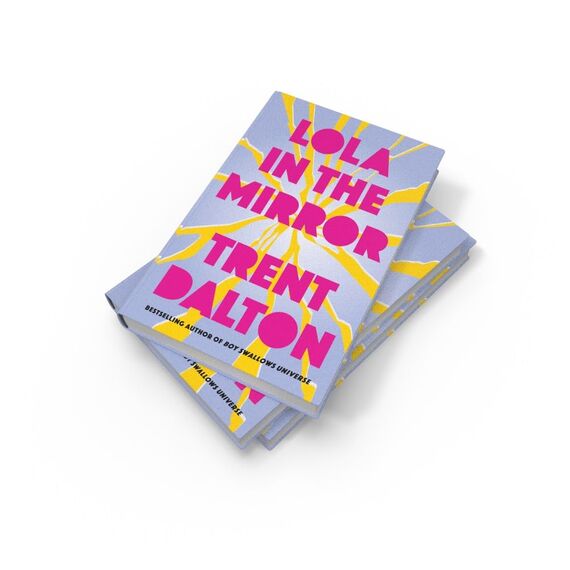 Lola in the Mirror: The huge international bestseller from the author of BOY SWALLOWS UNIVERSE, now a major Netflix show