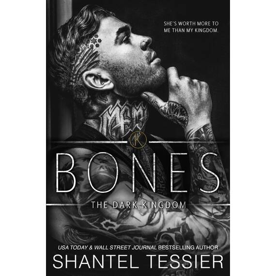 Bones (The Dark Kingdom, Band 5)