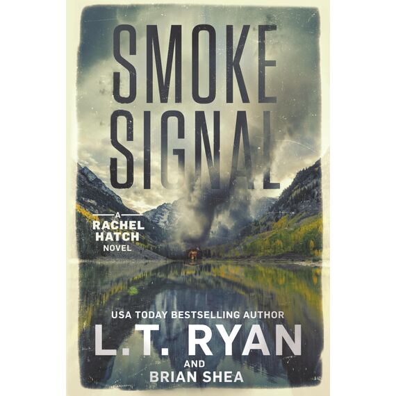 Smoke Signal (Rachel Hatch, Band 4)