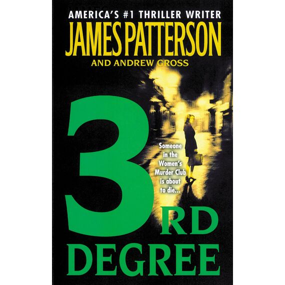 3rd Degree (A Women's Murder Club Thriller, 3)