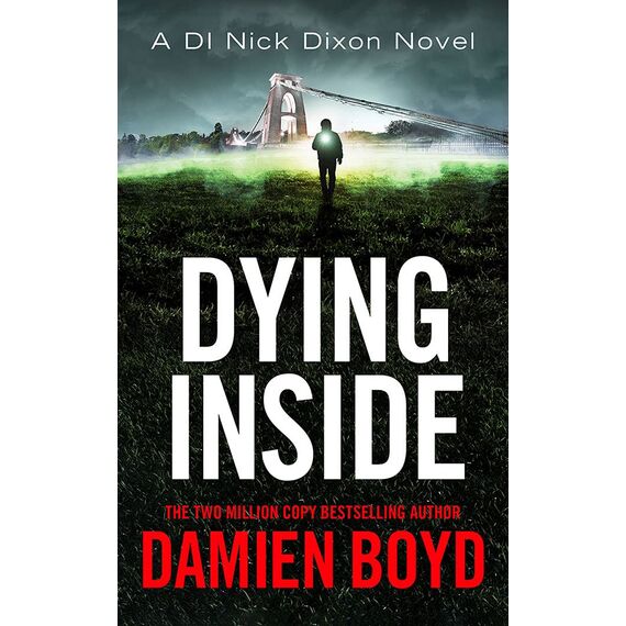 Dying Inside (Di Nick Dixon Crime, Band 11)