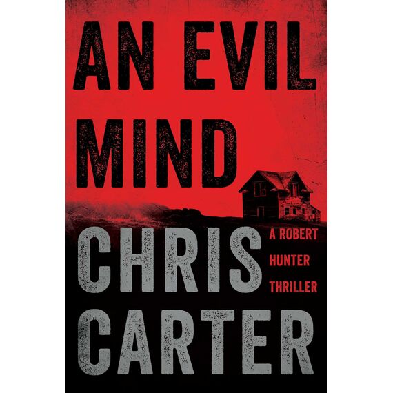 An Evil Mind (Robert Hunter Thrillers)
