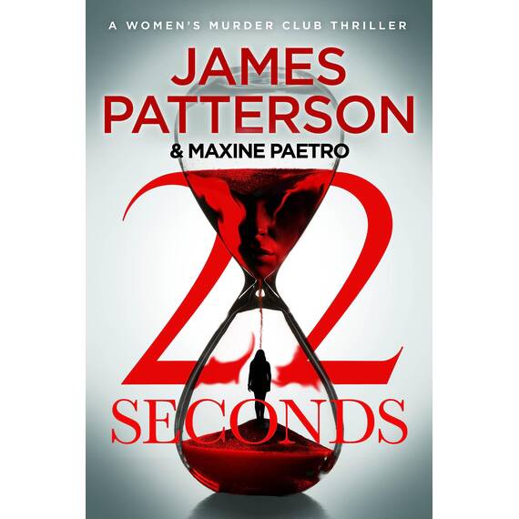 22 Seconds: (Women’s Murder Club 22)
