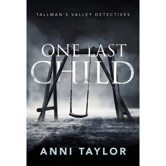One Last Child (Tallman's Valley Detectives Book 1) (English Edition)