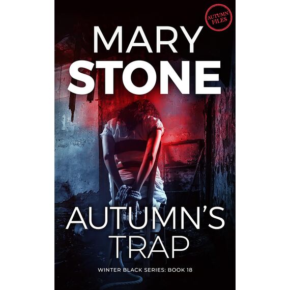 Autumn's Trap: Winter Black Autumn Files (Winter Black Series Book 18) (English Edition)