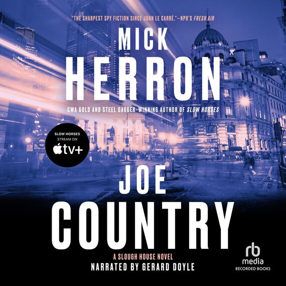 Joe Country (The Slough House Series)