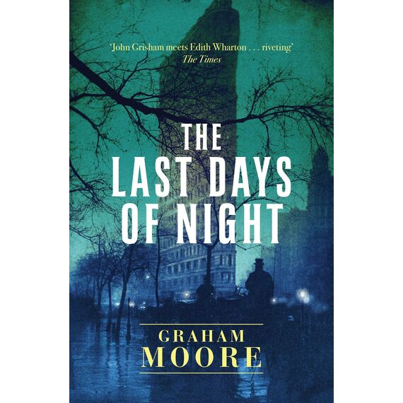 The Last Days of Night (English Edition)