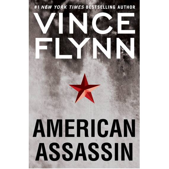 American Assassin: A Thriller (Mitch Rapp Book 1) (English Edition)