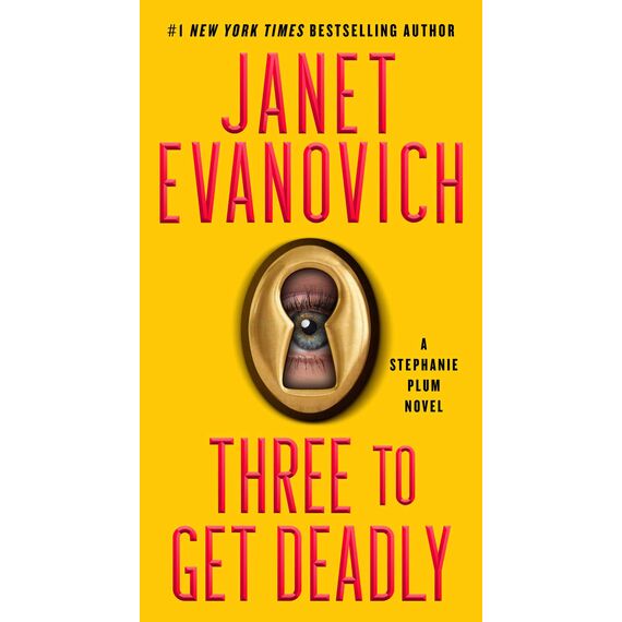 Three to Get Deadly (Stephanie Plum, No. 3): A Stephanie Plum Novel (English Edition)