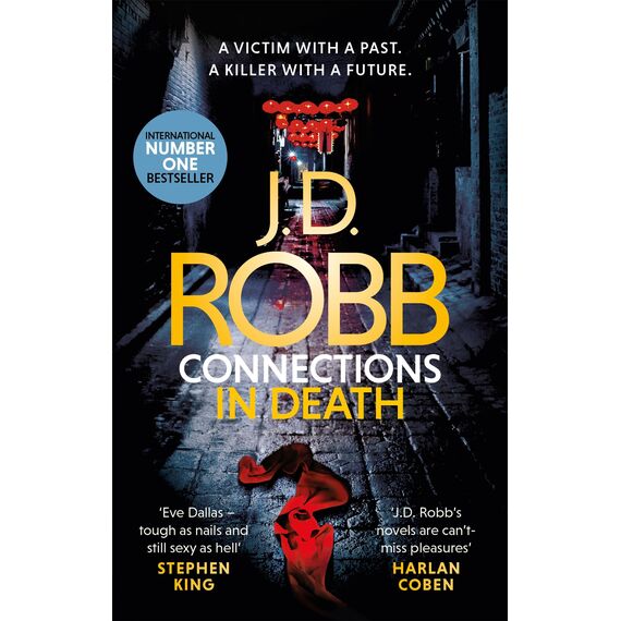 Connections in Death: An Eve Dallas thriller (Book 48) (English Edition)