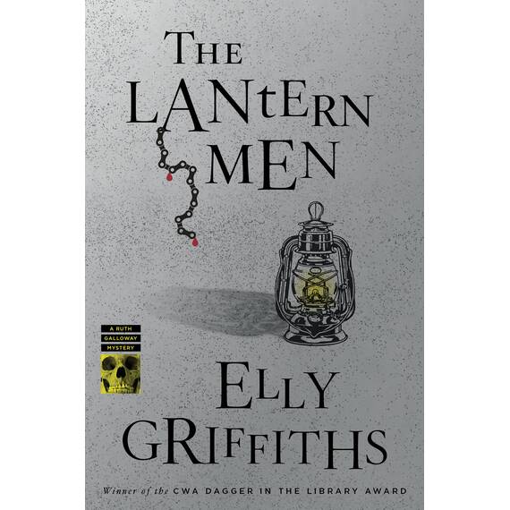 The Lantern Men: A Mystery (Ruth Galloway Mysteries Book 12) (English Edition)