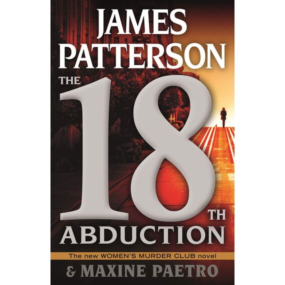 The 18th Abduction (A Women's Murder Club Thriller, 18)