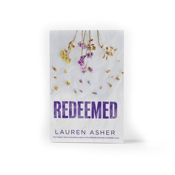 Redeemed: From the Sunday Times bestseller comes the iconic fake dating Formula 1 sports romance (Dirty Air, Band 4)
