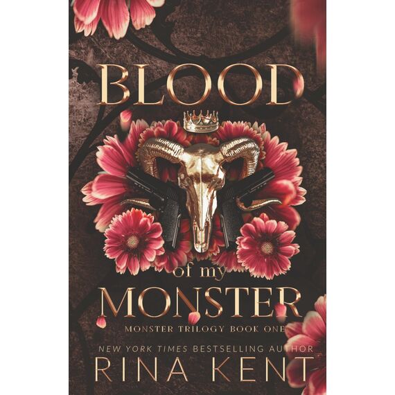 Blood of My Monster: Special Edition Print (Monster Trilogy, Band 1)