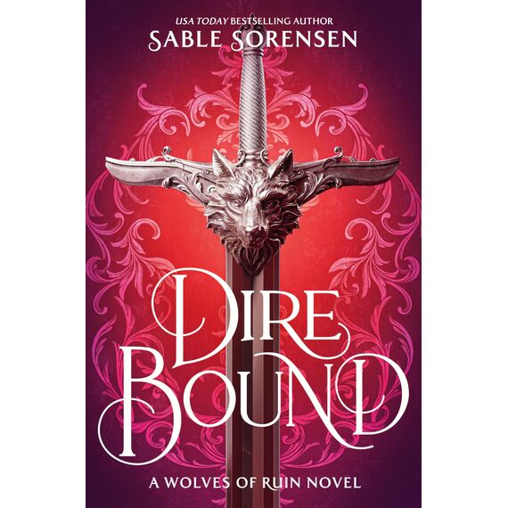 Dire Bound (The Wolves of Ruin, 1)