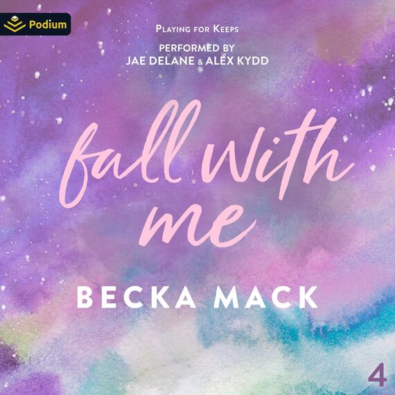 Fall with Me: Playing for Keeps, Book 4