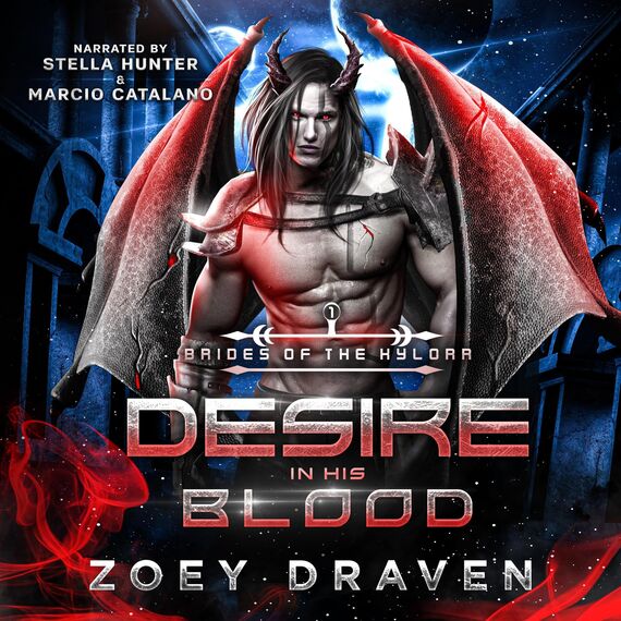 Desire in His Blood: Brides of the Kylorr, Book 1