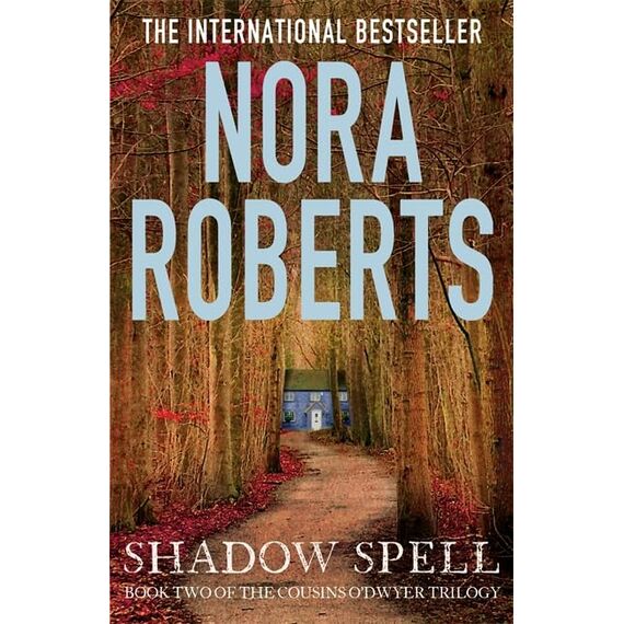Shadow Spell (The Cousins O’Dwyer Trilogy)