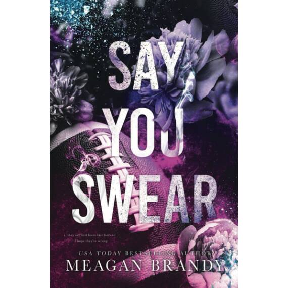 Say You Swear