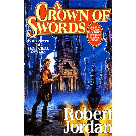 A Crown of Swords: Book Seven of 'The Wheel of Time' (Wheel of Time, 7, Band 7)