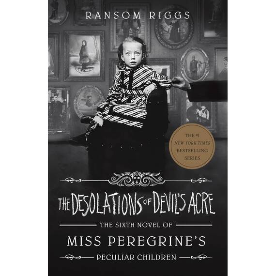 The Desolations of Devil's Acre: Miss Peregrine's Peculiar Children (English Edition)