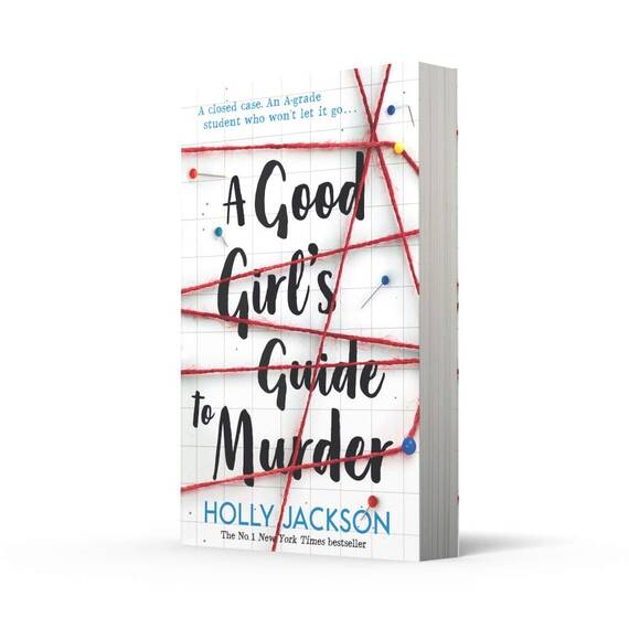 A Good Girl's Guide to Murder: The first book in the globally bestselling crime thriller trilogy, now a major TV series starring Emma Myers from Netflix’ Wednesday