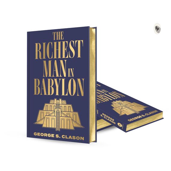 The Richest Man in Babylon: Deluxe Hardbound Edition
