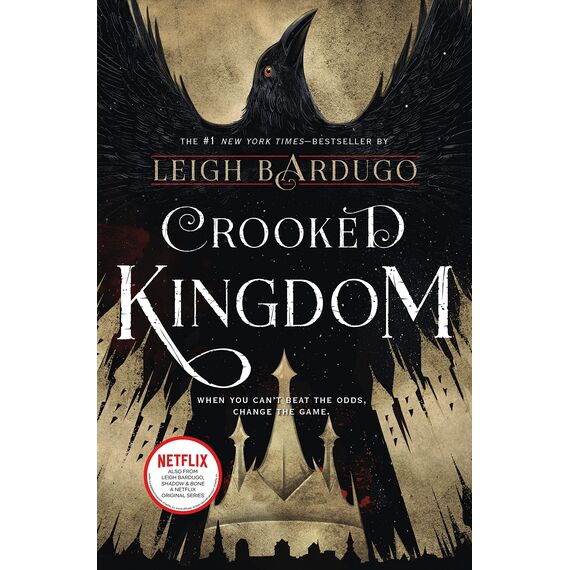 Crooked Kingdom: A Sequel to Six of Crows
