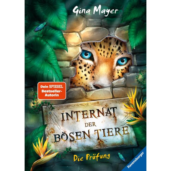Internat der bösen Tiere, Band 1: Die Prüfung (Bestseller-Tier-Fantasy ab 10 Jahre) (Internat der bösen Tiere, 1)