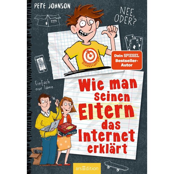 Wie man seinen Eltern das Internet erklärt (Eltern 4): Lustiges Kinderbuch voller Witz und Alltagschaos ab 10 Jahre