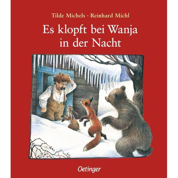 Es klopft bei Wanja in der Nacht: Winterlicher Bilderbuch-Klassiker über Toleranz und Hilfsbereitschaft für Kinder ab 4 Jahren
