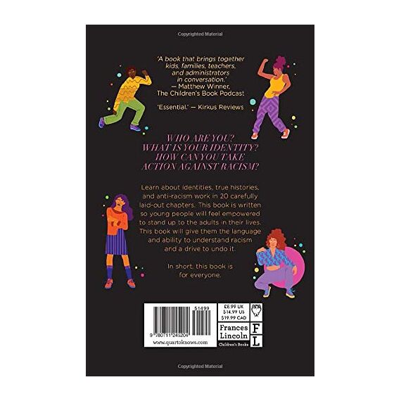 This Book Is Anti-Racist: 20 lessons on how to wake up, take action, and do the work (1) (Empower the Future)