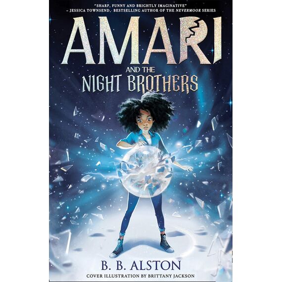 Amari and the Night Brothers: the most magical children's fantasy series. Perfect for fans of Percy Jackson, Marvel, DC and Oneyeka! (English Edition)