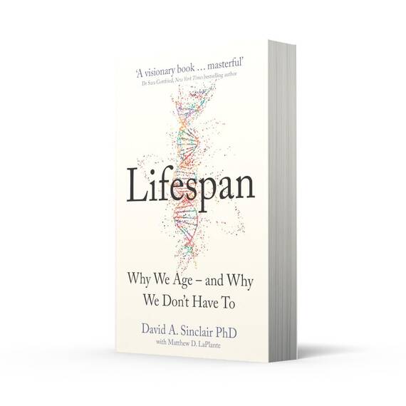 Lifespan: Live a longer and healthier life with this bestselling anti-ageing book by Dr David A. Sinclair, acclaimed Harvard Medical School doctor