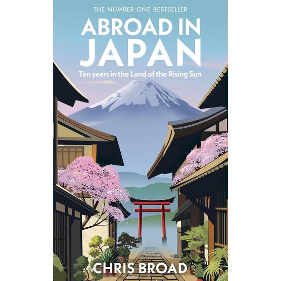 Abroad in Japan: The No. 1 Sunday Times Bestseller