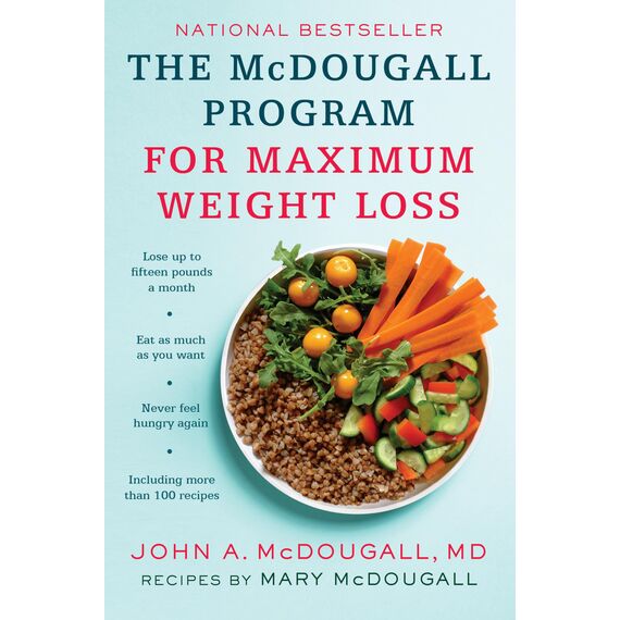 The Mcdougall Program For Maximum Weight Loss