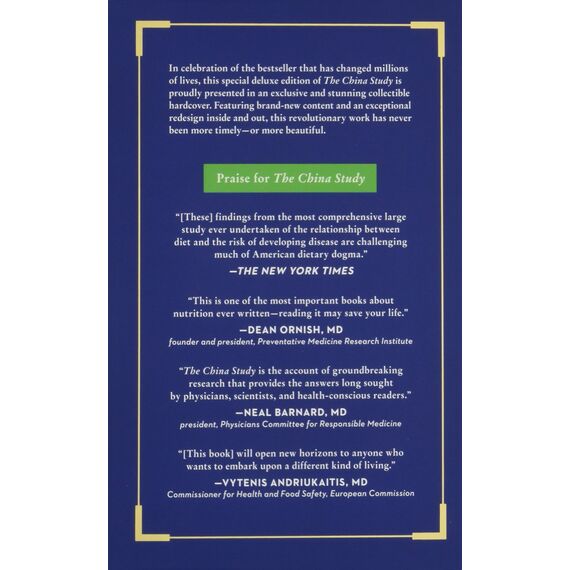 China Study: Deluxe Revised and Expanded Edition: The Most Comprehensive Study of Nutrition Ever Conducted and Startling Implications for Diet, Weight Loss, and Long-Term Health